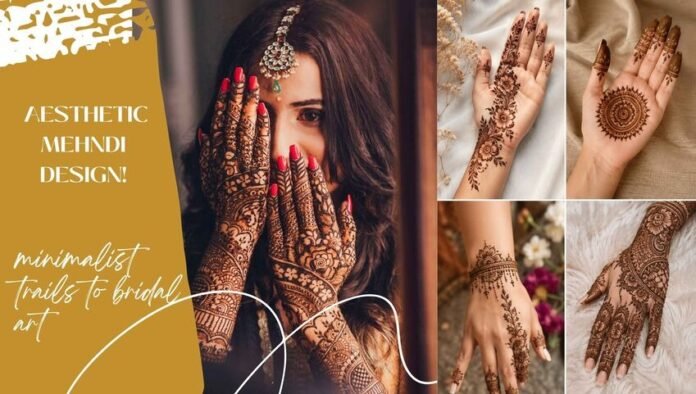 mehndi designs Aesthetic Mehndi Design